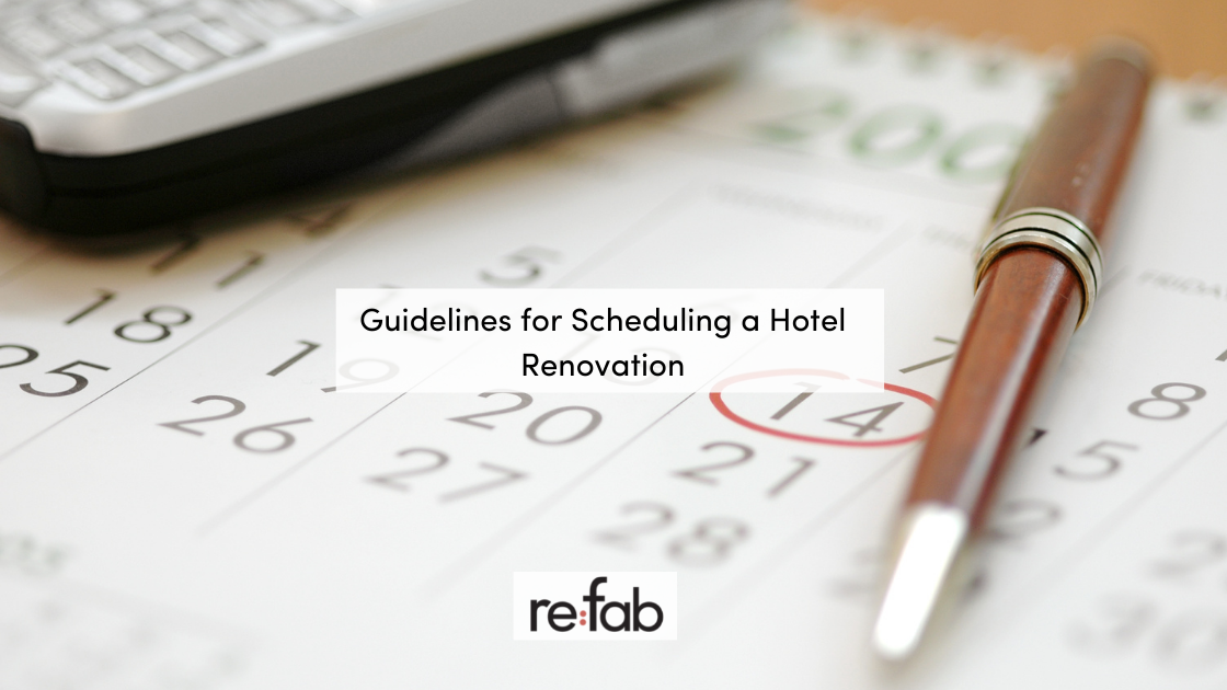 hotel renovation schedule