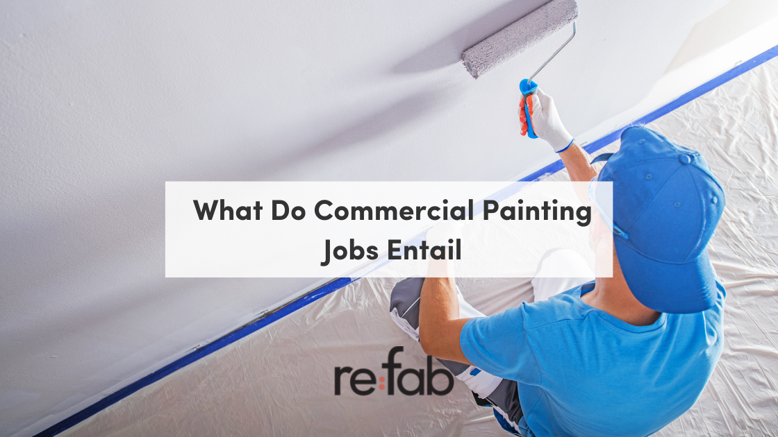 What Do Commercial Painting Jobs Entail