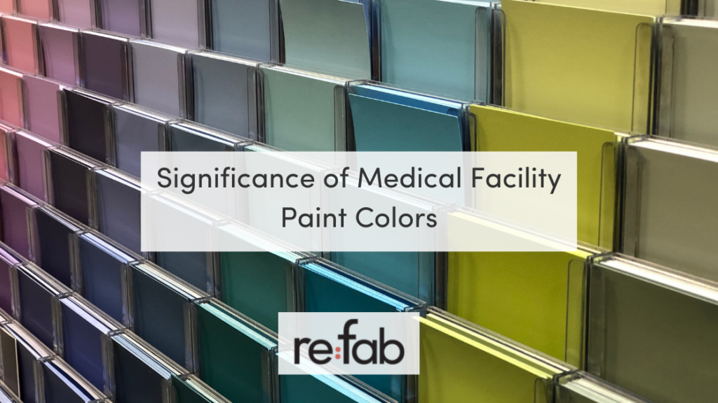 Significance Of Medical Facility Paint Colors refab
